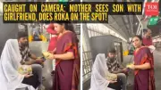 Viral Metro Roka: Mother Stages Impromptu Ceremony for Son and Girlfriend
