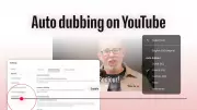 YouTube's Auto Dubbing Revolution: 27 Languages, Lip-Sync & Expressive Speech Break Barriers