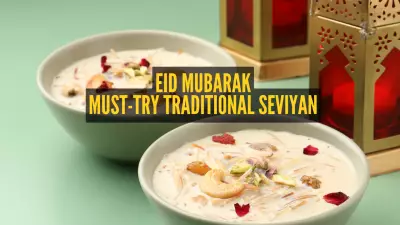 Eid Mubarak 2026: 6 Traditional Seviyan Recipes That Complete the Eid Feast