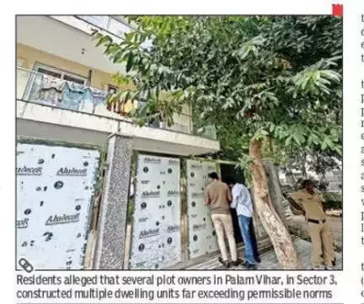 Gurgaon's Palam Vihar Faces Sealing of Illegal Dwelling Units in Crackdown