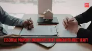 5 Essential Property Documents Every Homebuyer Must Verify Before Purchase