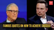Bill Gates to Elon Musk: 5 Inspiring Quotes on Achieving True Success
