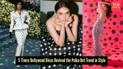 Bollywood Actresses Redefine Fashion: Polka Dots Emerge as Quiet Luxury Trend