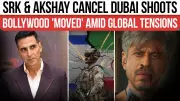 Bollywood Giants SRK's 'King' & Akshay's 'Welcome to The Jungle' Cancel Dubai Shoots