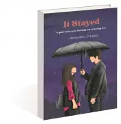 Book Review: 'It Stayed' by Himanshu Chopra Explores Love's Restraint