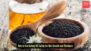 Can Kalonji Oil Truly Boost Hair Growth? Expert Tips for Proper Use
