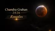 Chandra Grahan 2026: Effective Remedies to Counteract Lunar Eclipse Effects