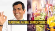 Chef Sanjeev Kapoor's 5 Traditional Natural Summer Coolers to Beat the Heat