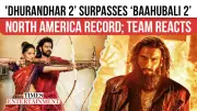 Dhurandhar 2 Surpasses Baahubali 2's North America Box Office Record