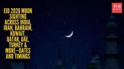 Eid al-Fitr 2026: Moon Sighting Dates and Celebrations Across Middle East and South Asia