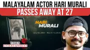 Former Child Actor Hari Murali Dies at 27, Found Dead at Payyannur Home