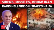 Iran Launches Major Missile Barrage on Israel; Haifa Reports Heavy Damage