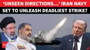 Iran Navy Threatens Lethal Retaliation Against US, Warns of Surprise Strikes