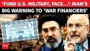 Iran Targets Financial Backers of US Military, Escalating Conflict to Economic Warfare
