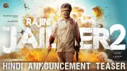 Jailer 2 Official Hindi Teaser Released Featuring Rajinikanth