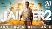 Jailer 2 Official Teaser Released: Rajinikanth Returns in Nelson Dilipkumar's Film
