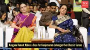Kangana Ranaut's South Indian Kanjeevaram Lehenga Sparks Fashion Dialogue