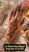 Last-Minute Mehendi Design Ideas for Eid ul-Fitr 2026: Quick & Beautiful