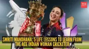 Life Lessons from Smriti Mandhana: Beyond Cricket to Personal Growth
