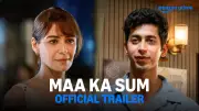 Maa Ka Sum Official Trailer Released: Star-Studded Cast Unveiled