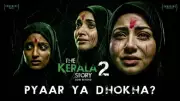 Madras High Court Blocks Illegal Broadcast of 'The Kerala Story 2' Film