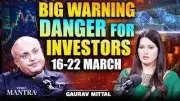 Market Alert: 16-22 March Forecasted as High-Risk Week for Stock Investors