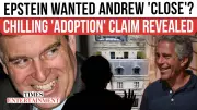 Prince Andrew's Epstein Ties Under Scrutiny: Victim Recalls Chilling 'Adoption' Remark