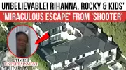 Prosecutor Details Terrifying Moment Gunfire Erupted at Rihanna's Home with Family Present