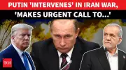 Putin Calls Iranian Leader, Urges Immediate Ceasefire Amid Middle East Crisis