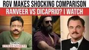 Ram Gopal Varma's DiCaprio Comparison for Ranveer Singh Ignites Bollywood Hero Debate