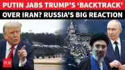 Russia Engages Iran After Trump's Policy Shift; Lavrov Calls for Political Solution