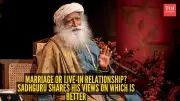 Sadhguru on Live-In vs Marriage: The 'Exit Door' Philosophy Explained
