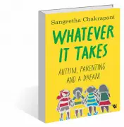 Sangeetha Chakrapani's 'Whatever It Takes' Explores Hope and Exhaustion