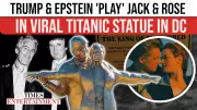 Satirical Statue of Trump and Epstein in Titanic Pose Stirs Controversy on National Mall