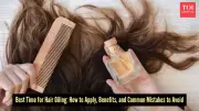 The Complete Guide to Hair Oiling: Best Time, Benefits, and Growth Tips