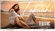 Toxic's Tabaahi Song Released: Yash, Kiara Advani Star in Vishal Mishra's Track