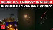 U.S. Embassy in Riyadh Bombed by Suspected Iranian Drones; Saudi Confirms Attack