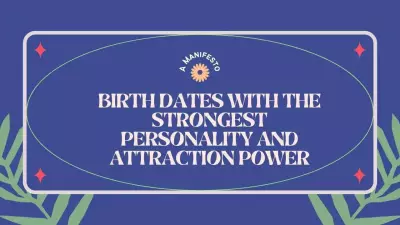 Birth Dates That Shape Powerful Auras: Are You Naturally Magnetic?