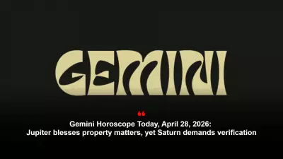 Gemini Horoscope Today: April 28, 2026 - Home Harmony and Financial Gains