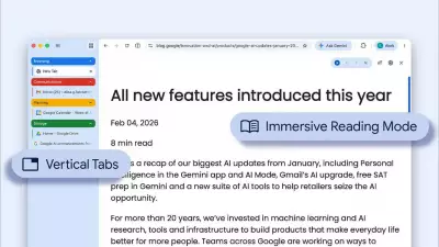 Google Chrome Rolls Out Vertical Tabs and Enhanced Reading Mode for Better Browsing