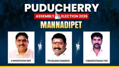Puducherry's Mannadipet Assembly Seat Heats Up for 2026 Election Battle