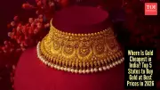 5 Cheapest Indian States to Buy Gold in 2026: A Smart Shopper's Guide
