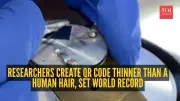 Austrian Researchers Set Guinness Record with Microscopic QR Code Thinner Than Hair