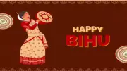 Bohag Bihu 2026: Assam Celebrates New Year with Traditional Festivities