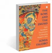 Book Review: 'The Robe and the Sword' Misses Mark on Buddhist Extremism in Asia
