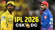 CSK vs DC IPL 2026: Chennai Super Kings Clash with Delhi Capitals at Chepauk