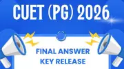 CUET PG 2026 Result Expected Soon After Final Answer Key Release