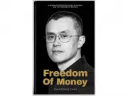 CZ Releases 'Freedom of Money' Memoir on Crypto Rise and Binance's Story