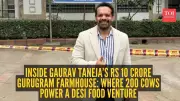 Gaurav Taneja's Rs 10 Crore Farmhouse Blends Tradition and Business in Delhi-NCR