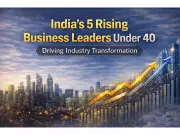 India's Top 5 Young Business Leaders Under 40 Spearheading Industry Change